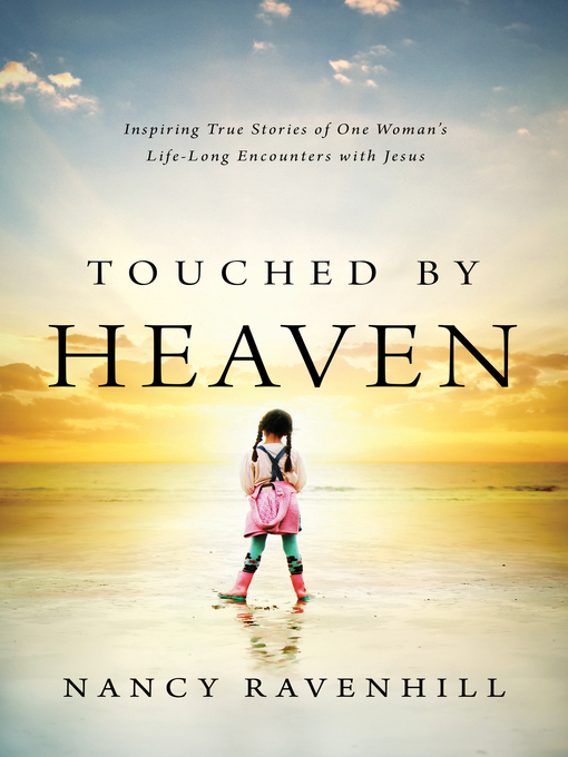 Title details for Touched by Heaven by Nancy Ravenhill - Available
